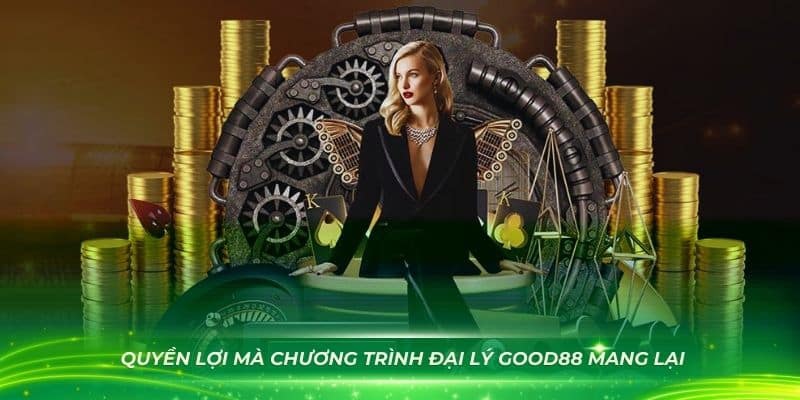 Good 88 sẽ hỗ trợ toàn diện khi bạn tham gia đăng ký đại lý 